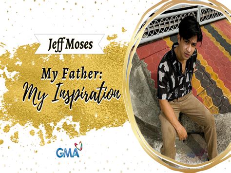 jeff moses daks|My father, my inspiration: Jeff Moses .